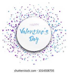 Happy Valentine's Day background with glittering hearts. Greeting card or invitation holiday template.