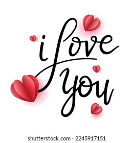 Happy Valentine's Day Background with  I love you calligraphy on white background ,for February 14, Vector illustration EPS 10