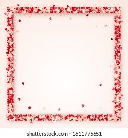 Happy Valentines Day background, paper red, pink and white orange hearts confetti frame. Vector illustration.