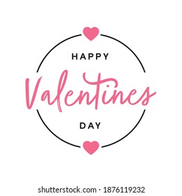 Happy Valentines Day Badge Logo With Handwritten Style Typography And Love Heart Illustration. Valentines Text Typography Design Template On White Background For Banner, Greeting Card, Social Post Etc