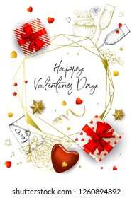 Happy Valentines day banner. 3d realistic chocolate heart, gifts and serpentines. Sketch glass of champagne, cake, envelope and flowers. Romantic vector background. Top view. Gold polygonal frame.
