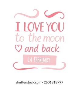 Happy Valentine's Day Banner Designed with Doodle Heart Elements. Text I love you to the moon and back.	