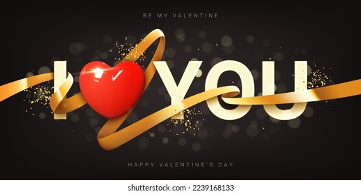 Happy Valentine's Day banner. Phrase I Love You with 3d realistic red heart, golden ribbon and confetti. Vector illustration for decoration of Valentine's Day events, banners, posters and flyers.