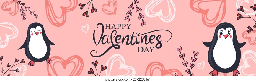 Happy Valentines day banner. Trendy design with typography, hand painted floral twigs, hearts and penguins. Modern minimal style. Horizontal poster, greeting card, header for website