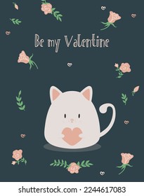 Happy Valentines Day, Be my Valentine card with cute kawaii cartoon cat with roses and hearts on background