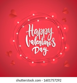 Happy Valentine's Day. Brush lettering Greeting Cards Inscription handmade. Glowing Lights round Wreath. Design Bright retro red background. Colorful Garlands and paper cut decoration.