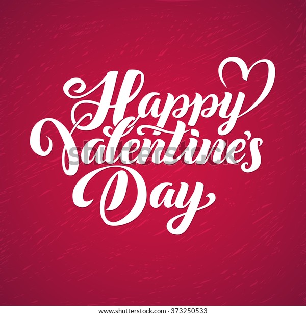 Happy Valentines Day Calligraphy Card Happy Stock Vector (Royalty Free ...