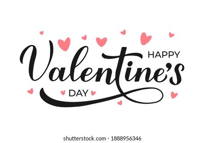 Happy Valentines Day calligraphy lettering isolated on white. Handwritten Valentine’s card. Easy to edit vector template for poster, postcard, logo design, flyer, banner, sticker, t shirt, etc.