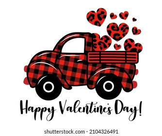 Happy Valentines Day! - Calligraphy phrase for Valentine's Day. Lettering for Love greeting cards, invitations. Good for t-shirt, mug, gift, printing press. Buffalo plaid pickup carry leopard hearts. svg