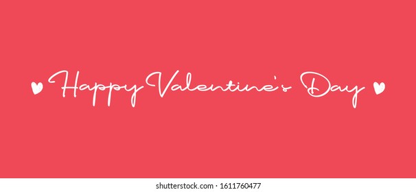 Happy Valentine's Day. Callygraphic text sign. Love design for holiday greeting card.