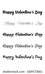 Happy Valentines Day card. Calligraphy handwritten lettering phrase for your design. Happy Valentine's day modern calligraphy.