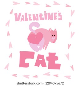 Happy Valentines Day card with cat, isolated on white background, typography, background with hearts,card,lettering.Hand drawn vector illustration