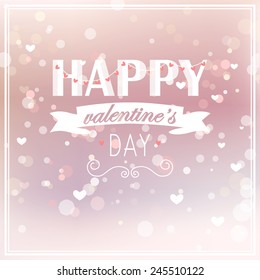 Happy Valentines Day Card Design. 14 February. I Love You. Vector Blurred Soft Background.