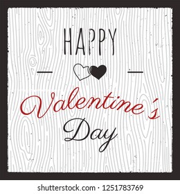 Happy valentines day card. Love graphics banner and background with hearts and text quote. Typography retro style. Stock vector illustration.