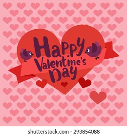 Happy valentines day card and pattern. Beautiful lettering with symbol of heart. Vector illustration