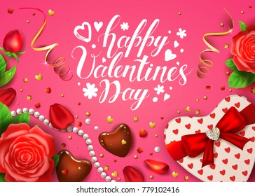 Happy Valentines day card with realistic rose petals, chocolate, confetti, gift heart shaped box and pearl. Handwritten calligraphy inscription on pink background.