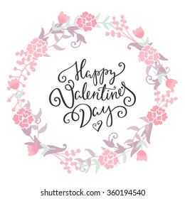 Happy Valentine's Day card. Romantic vector background with flowers and leaves. 