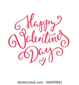 Happy Valentine's Day card. Romantic vector background with lettering. 