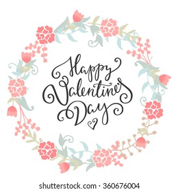Happy Valentine's Day card. Romantic vector background with flowers and leaves. 