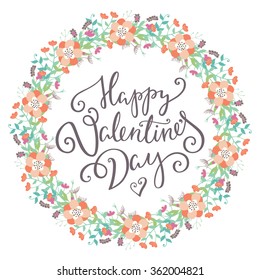 Happy Valentines Day card. Romantic vector background with flowers and leaves. 