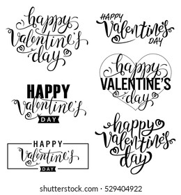 Happy Valentine's Day Card. Set Of Calligraphic Quotes. Happy Typographic Background. Valentin Hand Lettering Text Isolated On White Background. For Greeting Cards, Print Design. Vector Illustration