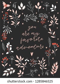 Happy Valentine's Day card template with flowers, branches, leaves frame and love quote on black background. Vector illustration.White pink black colors. Hand drawn lettering. 