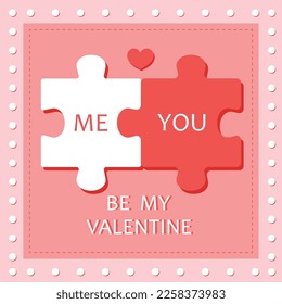 Happy Valentines day card. Two pieces matched jigsaw with heart shape.