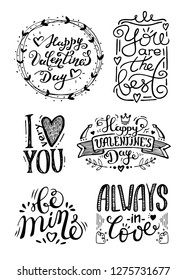 Happy Valentine's Day Card. Vector Illustration. Set Of Calligraphic Quotes. Typographic Background. Hand Lettering Text Isolated On White Background. Good For Greeting Cards, Print Design. 