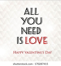 Happy valentines day cards with ornaments, / All you need is love. Happy Valentine's Day Hand Lettering - Typographical Background