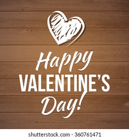 Happy valentines day card.vector.flyer background with heart on the wood