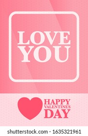 Happy Valentines Day. Celebrate annual in February 14. Romantic holiday for couple lovers. Valentines card with heart shape. Red and pink party design. Poster, card, banner and background. Vector