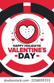 Happy Valentine`s Day. Celebrate annual in February 14. Romantic holiday for couple lovers. Valentines card with heart shape. Red and pink party design. Poster, card, banner and background. Vector