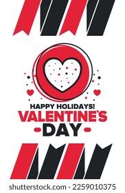 Happy Valentine`s Day. Celebrate annual in February 14. Romantic holiday for couple lovers. Valentines card with heart shape. Red and pink party design. Poster, card, banner and background. Vector