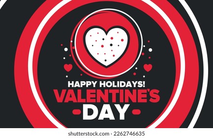 Happy Valentine`s Day. Celebrate annual in February 14. Romantic holiday for couple lovers. Valentines card with heart shape. Red and pink party design. Poster, card, banner and background. Vector
