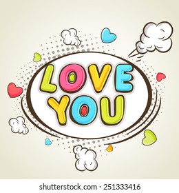 Happy Valentine's Day celebration with colorful text Love You on hearts and clouds decorated background. 