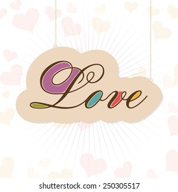 Happy Valentine's Day celebration with hanging colorful text Love on hearts decorated background.