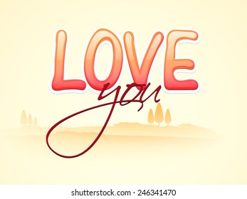 Happy Valentine's Day celebration with text Love You on nature view background.