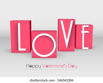 Happy Valentine's Day celebration with text Love on glossy pink blocks.