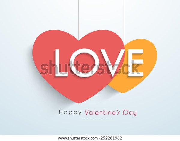 Happy Valentine's Day celebration with text Love on hanging hearts.