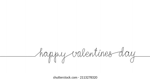 Happy valentines day continuous line drawing. One line art of english hand written lettering, phrase on line greeting card.