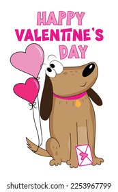 Happy Valentine's Day -  cute dog with envelope, and balloons. Isolated on white background. Good for greeting card, poster, mug, label, T shirt print.