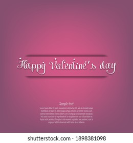 Happy Valentines Day. Design pattern for greeting card, banner, poster, flyer, invitation. Text on an isolated background. Vector illustration