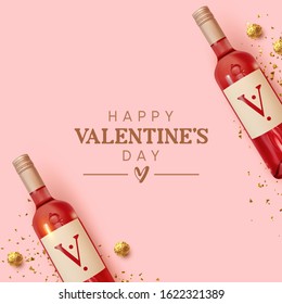 Happy Valentines Day. Design with realistic two bottles of alcohol wine red varieties, chocolate candies in gold foil, golden 3d hearts and glitter confetti. Romantic background
