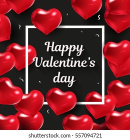 Happy Valentines day design. Vector illustration. Black background with red hearts. Border with text and balloons. Wedding elements. Valentine SMM template