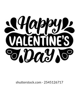 Happy Valentine's Day - Elegant Black and White Typography Design