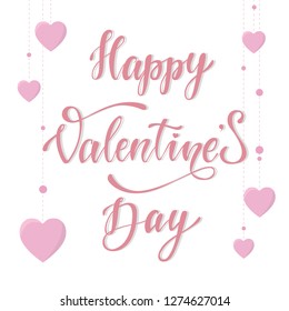 Happy Valentine's Day elegant calligraphy quotation on a white background decorated by pink hearts. perfect for posters, banners, postcards, decor ideas. Vector EPS 10
