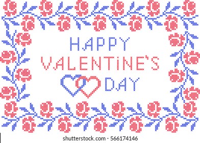 Happy Valentines Day Embroidered Handmade Cross-stitch Ethnic Greeting Card with Hearts and Roses on White Background. Festive Frame.