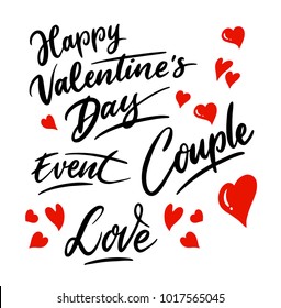 Happy valentines day event handwriting calligraphy. Good use for logotype, symbol, cover label, product, brand, poster title or any graphic design you want. Easy to use or change color
 
