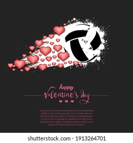 Happy Valentines Day. Flying abstract volleyball ball made from blots and hearts by milky way. Grunge style. Pattern for banner, poster, greeting card, party invitation. Vector illustration