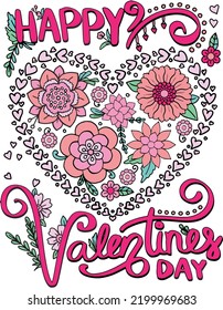 Happy Valentine's Day font with heart and flowers elements. Hand drawn with inspiration word. Doodles art for Valentine's day or greeting card. Coloring for adult and kids. Vector Illustration.